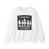 Long Live Cowgirls Crewneck Sweatshirt