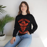 Make Your Own Luck Crewneck Sweatshirt