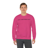 Stay Another Day Sweatshirt