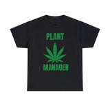 Plant Manager Tee