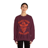 Make Your Own Luck Crewneck Sweatshirt