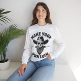 Make Your Own Luck Crewneck Sweatshirt