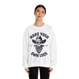 Make Your Own Luck Crewneck Sweatshirt