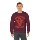 Make Your Own Luck Crewneck Sweatshirt