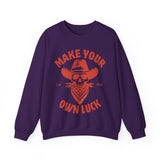 Make Your Own Luck Crewneck Sweatshirt