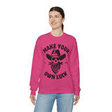 Make Your Own Luck Crewneck Sweatshirt