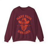 Make Your Own Luck Crewneck Sweatshirt