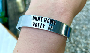 What Would Dolly Do Cuff